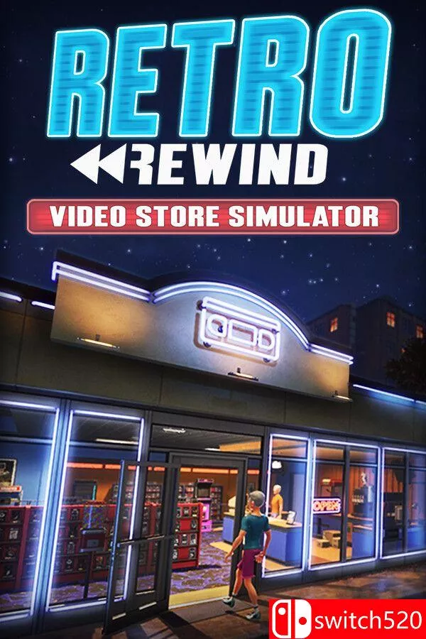 《复古倒带：录像店模拟器（Retro Rewind – Video Store Simulator）》[英文] - 轻创社