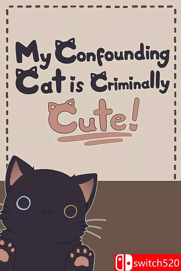 《混乱猫咪真是可爱到犯规！（My Confounding Cat is Criminally Cute!）》[中文/英文] - 轻创社