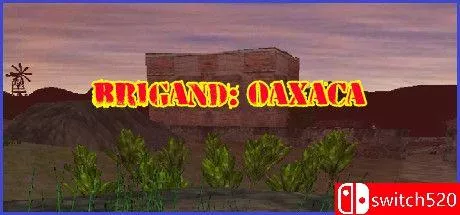 《盗团：瓦哈卡（Brigand: Oaxaca）》v17.6 [英文] - 轻创社